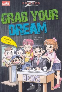 Image of Friends : grab your dream