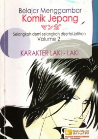 Image of Belajar menggambar komik Jepang volume 2: Karakter laki-laki