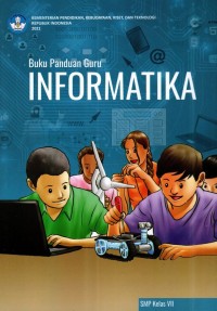 Image of Buku panduan guru informatika untuk SMP kelas VII