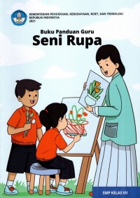Image of Buku panduan guru seni rupa untuk SMP kelas VII