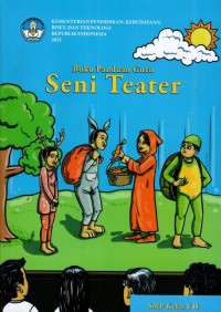 Image of Buku panduan guru seni teater untuk SMP kelas VII