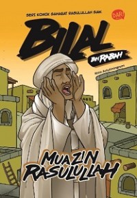 Image of Bilal bin Rubah : Muazin Rasulullah