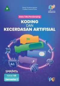 Image of Buku teks pendamping koding dan kecerdasan artifisial untuk SMP/MTs kelas VII semester 1