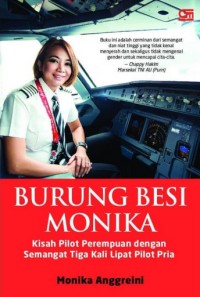 Image of Burung besi Monika: Kisah pilot perempuan dengan semangat tiga kali lipat pilot pria