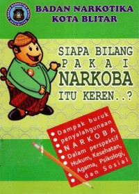 Image of Siapa bilang pakai narkoba itu keren?
